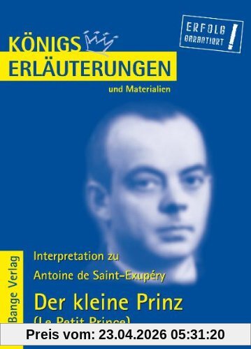 Königs Erläuterungen und Materialien, Bd.378, Der kleine Prinz