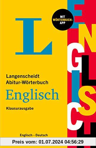 Langenscheidt Abitur-Wörterbuch Englisch: Englisch-Deutsch / Deutsch-Englisch - mit Wörterbuch-App