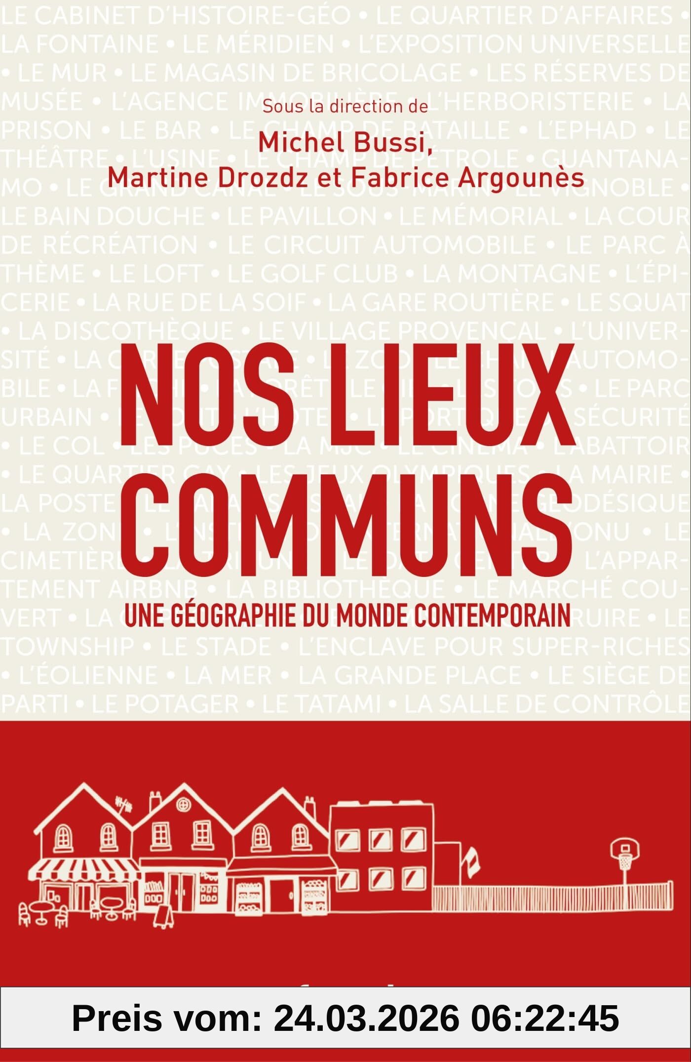 Nos lieux communs : une géographie du monde contemporain