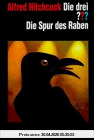 Die drei Fragezeichen und . . ., Die Spur des Raben