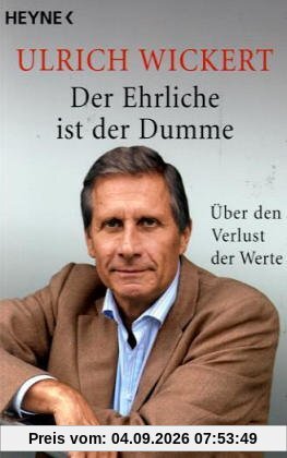 Der Ehrliche ist der Dumme