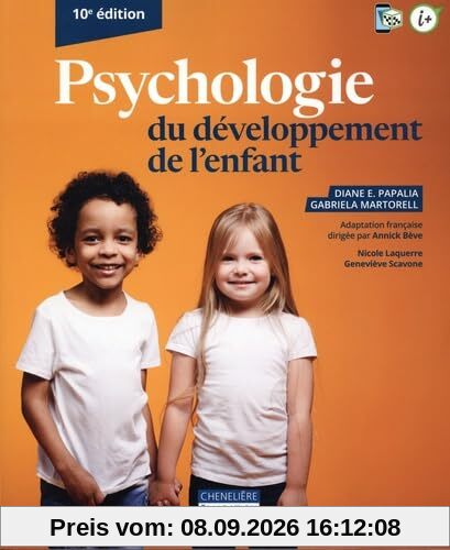 PSYCHOLOGIE DU DEVELOPPEMENT DE L'ENFANT 10E ED