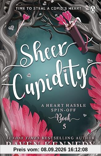 Sheer Cupidity: The sizzling romance from the bestselling author of The Plated Prisoner series (Heart Hassle, 5)