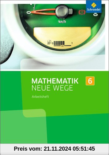 Mathematik Neue Wege SI - Ausgabe 2013 für Nordrhein-Westfalen: Arbeitsheft 6