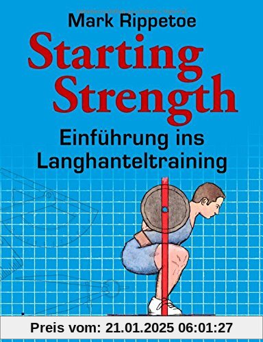 Starting Strength: Einführung ins Langhanteltraining