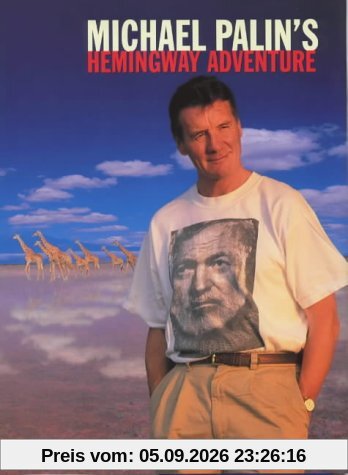 Michael Palin's Hemingway Adventure