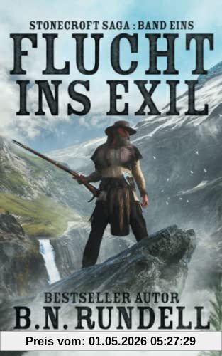 Flucht ins Exil: ein historischer Western Roman