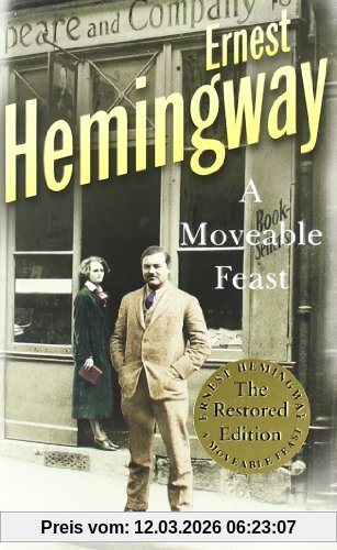Ernest Hemingway A Moveable Feast, The Restored Edition