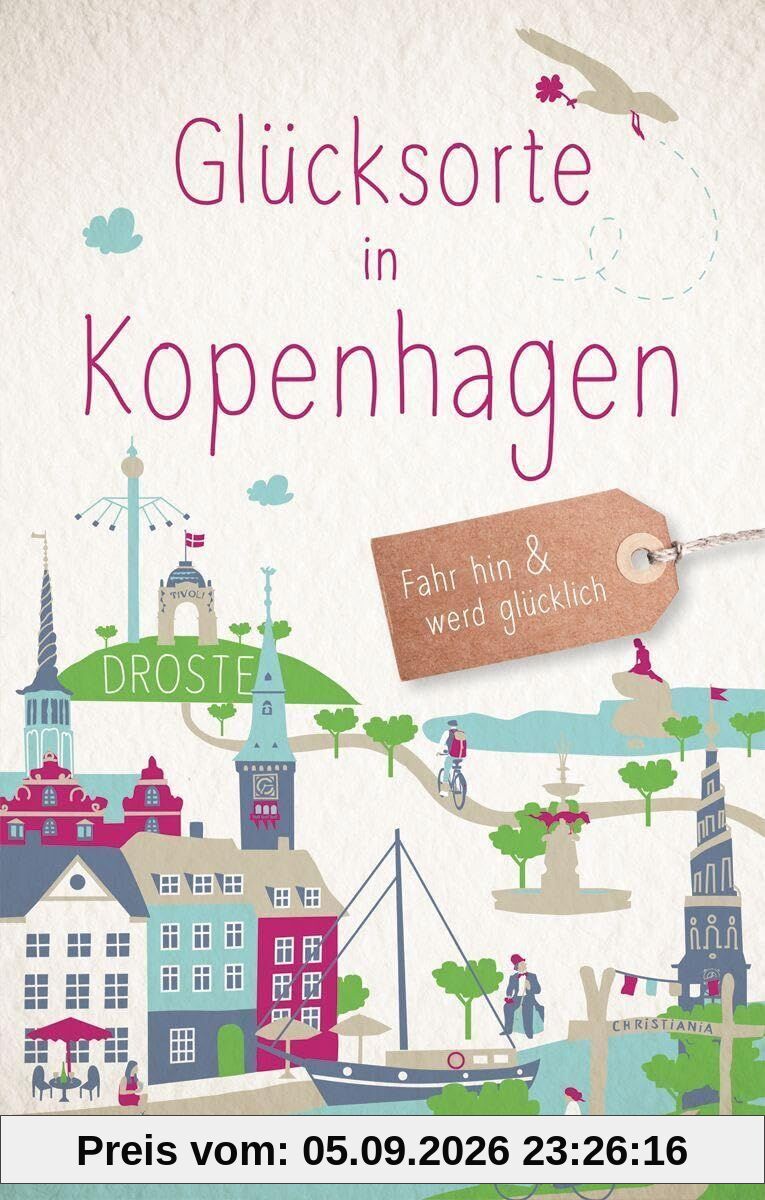 Glücksorte in Kopenhagen
