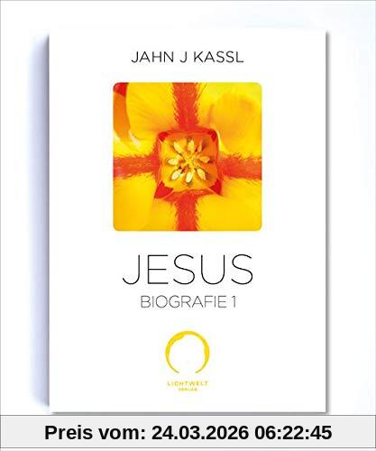 Die Jesus Biografie: Mein Leben auf Erden Teil I