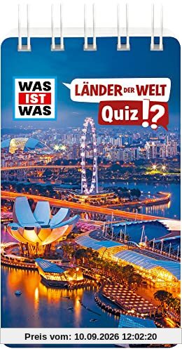 WAS IST WAS Quiz Länder der Welt / Über schlaue 100 Fragen / Für Quizfans ab 8 Jahren (WAS IST WAS Quizblöcke)
