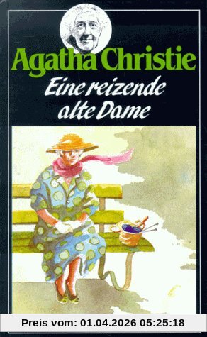 Eine reizende alte Dame. ( Ab 12 J.)