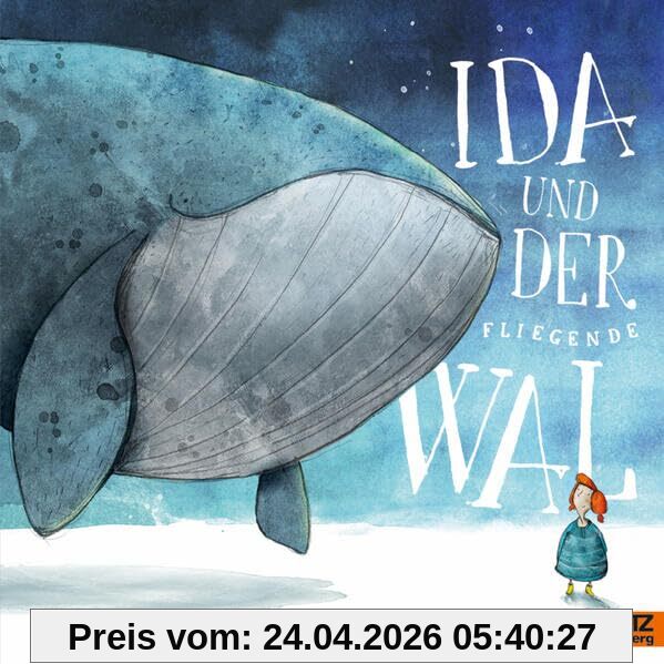 Ida und der fliegende Wal: Vierfarbiges Bilderbuch