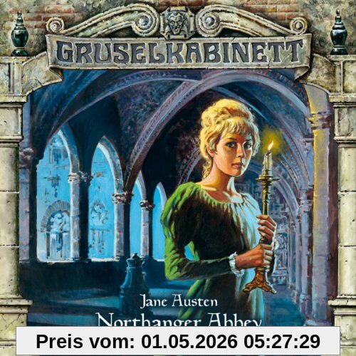 Gruselkabinett 41 - Northanger Abbey (Teil 2 von 2)
