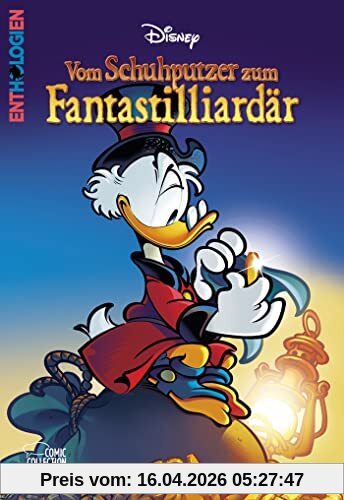 Enthologien Spezial 04: Onkel Dagobert - Vom Schuhputzer zum Fantastilliardär