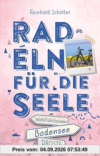 Bodensee. Radeln für die Seele: Wohlfühltouren