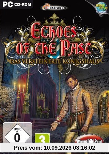 Echoes of the Past: Das versteinerte Königshaus