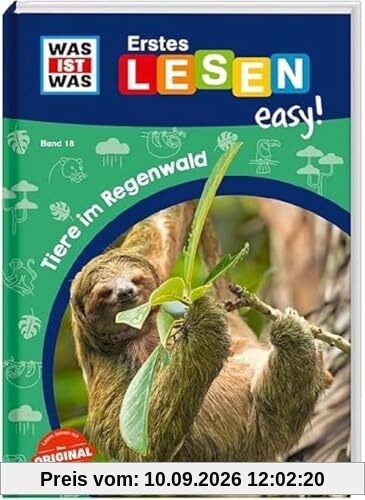 WAS IST WAS Erstes Lesen easy! Band 18. Tiere im Regenwald / Für den Lesestart / Extragroße Fibelschrift und kurze Absätze / Lesestufe 1