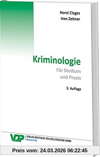 Kriminologie: Für Studium und Praxis (VDP-Fachbuch)