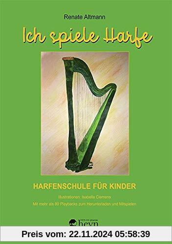 Ich spiele Harfe: Harfenschule für Kinder