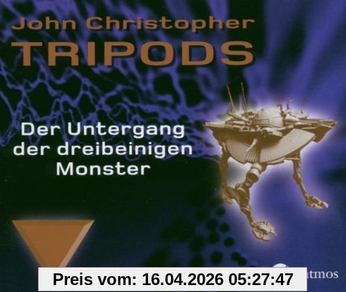 Tripods - Der Untergang der dreibeinigen Monster, Audio-CD