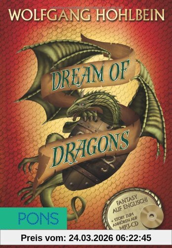 PONS Wolfgang Hohlbein Dream of Dragons: Englisch lernen mit spannender Fantasy. Buch mit Story zum Anhören (MP3-CD)