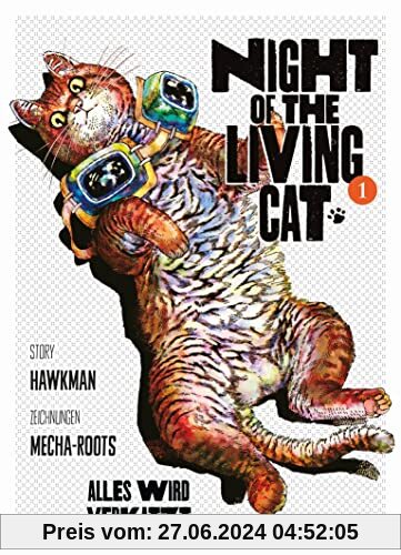 Night of the Living Cat - Alles wird verkatzt: Bd. 1