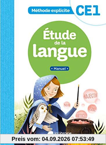Etude de la langue, CE1 : méthode explicite : manuel