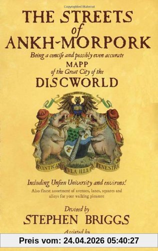 The Streets of Ankh-Morpork. Coloured Map.: Being a Concise and Possibly Even Accurate Mapp of the Great City of the Discworld : Including Unseen ... Including Unfeen University and Environs! ...