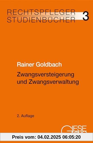 Zwangsversteigerung und Zwangsverwaltung (Rechtspfleger-Studienbücher)