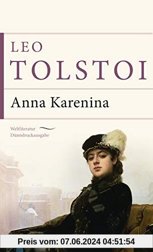 Anna Karenina (Anaconda Weltliteratur Dünndruckausgabe, Band 14)