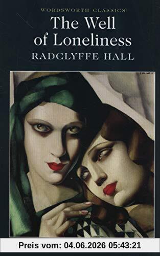 Radclyffe Hall The Well Of Loneliness (Wordsworth Classics)