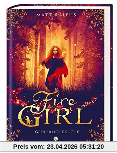 Fire Girl - Gefährliche Suche