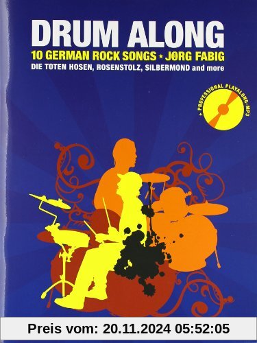 Drum Along IV. 10 German Rock Songs. Die Toten Hosen, Rosenstolz, Silbermond and more