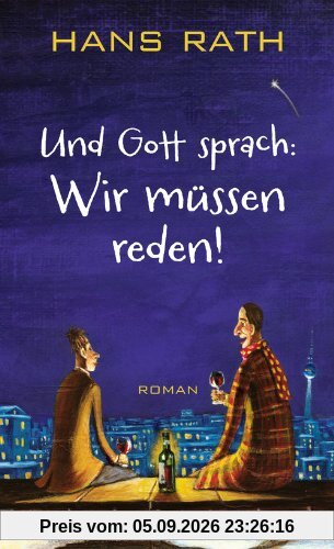 Und Gott sprach: Wir müssen reden!