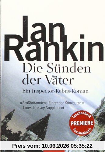 Die Sünden der Väter: der 9. Fall für Inspector Rebus