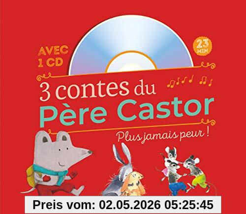 3 contes du Père Castor : plus jamais peur