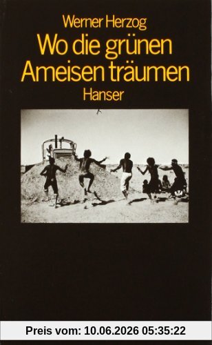 Wo die grünen Ameisen träumen: Filmerzählung