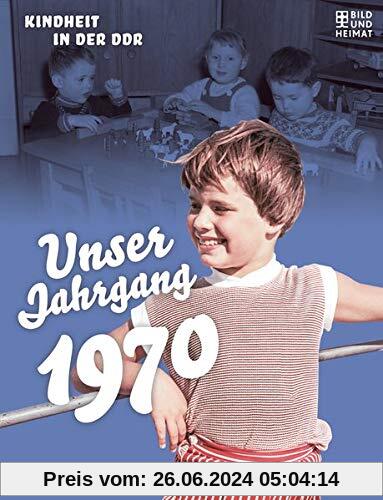Unser Jahrgang 1970: Kindheit in der DDR