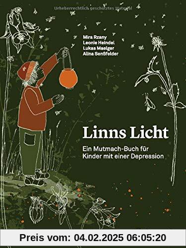 Linns Licht: Ein Mutmach-Buch für Kinder mit einer Depression