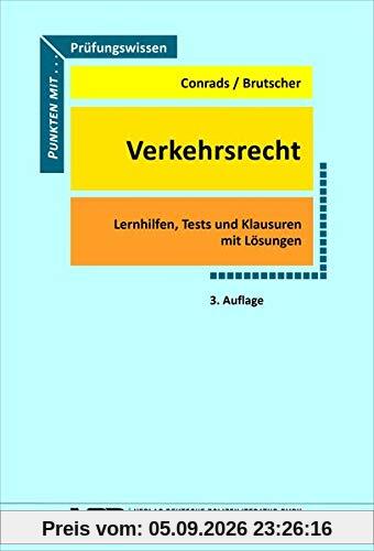 Prüfungswissen Verkehrsrecht: Lernhilfen, Tests und Klausuren mit Lösungen (VDP-Fachbuch)