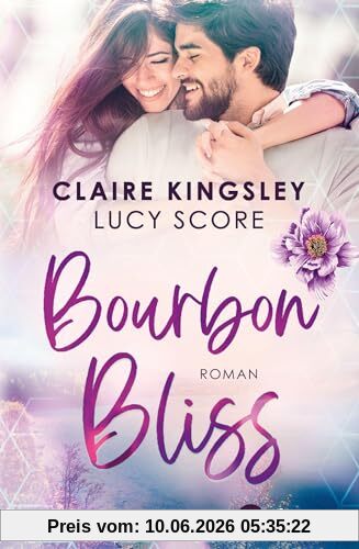 Bourbon Bliss: Deutsche Ausgabe (Bootleg Springs, Band 4)