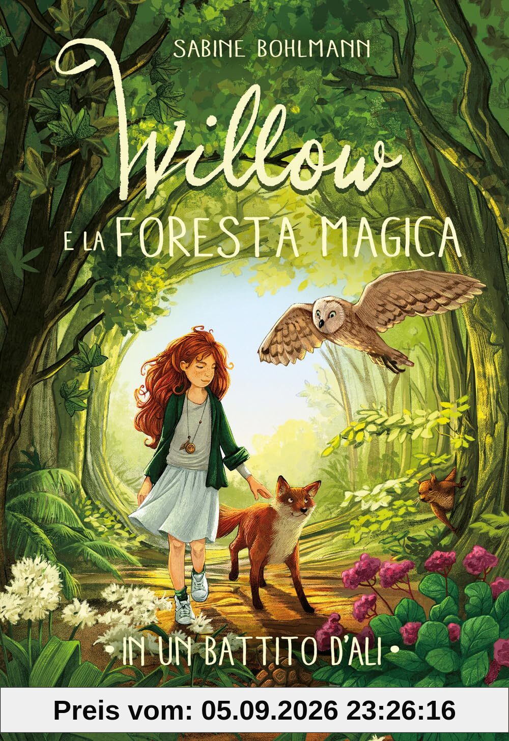 In un battito d'ali. Willow e la foresta magica (Fantasy. Pixie)