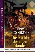Das Schwert der Wahrheit 07. Die Nächte des roten Mondes