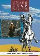 Unser Lesebuch - Sekundarstufe I - Östliche Bundesländer und Berlin: Lesebuch, Neubearbeitung 2002, Klasse 7