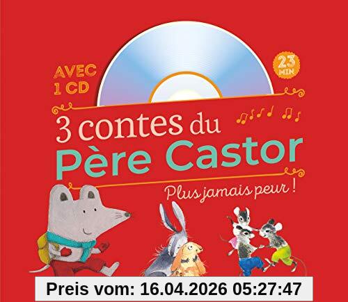 3 contes du Père Castor : plus jamais peur