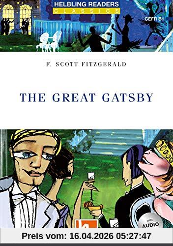 The Great Gatsby, mit 1 Audio-CD: Helbling Readers Blue Series / Level 5 (B1) (Helbling Readers Classics)