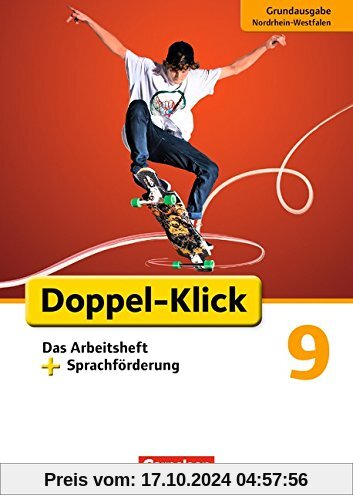 Doppel-Klick - Grundausgabe Nordrhein-Westfalen: 9. Schuljahr - Das Arbeitsheft plus Sprachförderung