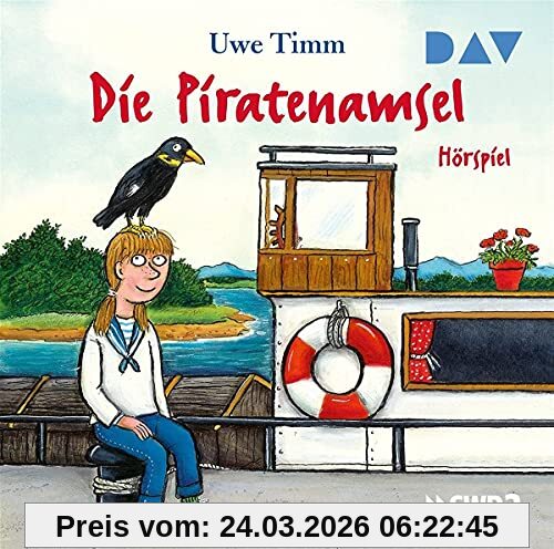Die Piratenamsel: Hörspiel mit Horst Bollmann, Michael Habeck u.v.a. (1 CD)