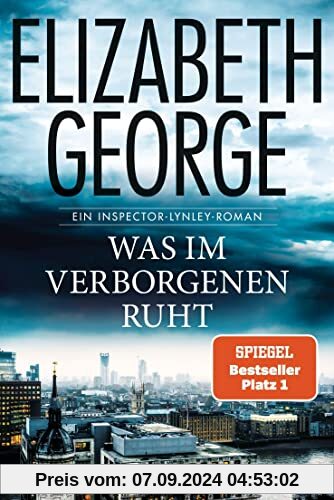 Was im Verborgenen ruht: Ein Inspector-Lynley-Roman